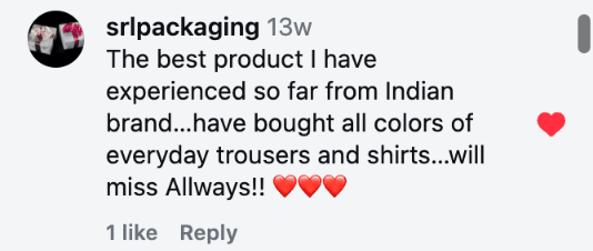 The best product I have experienced so far from Indian brand…have bought all colors of everyday trousers and shirts…will miss Allways!! ❤️❤️❤️